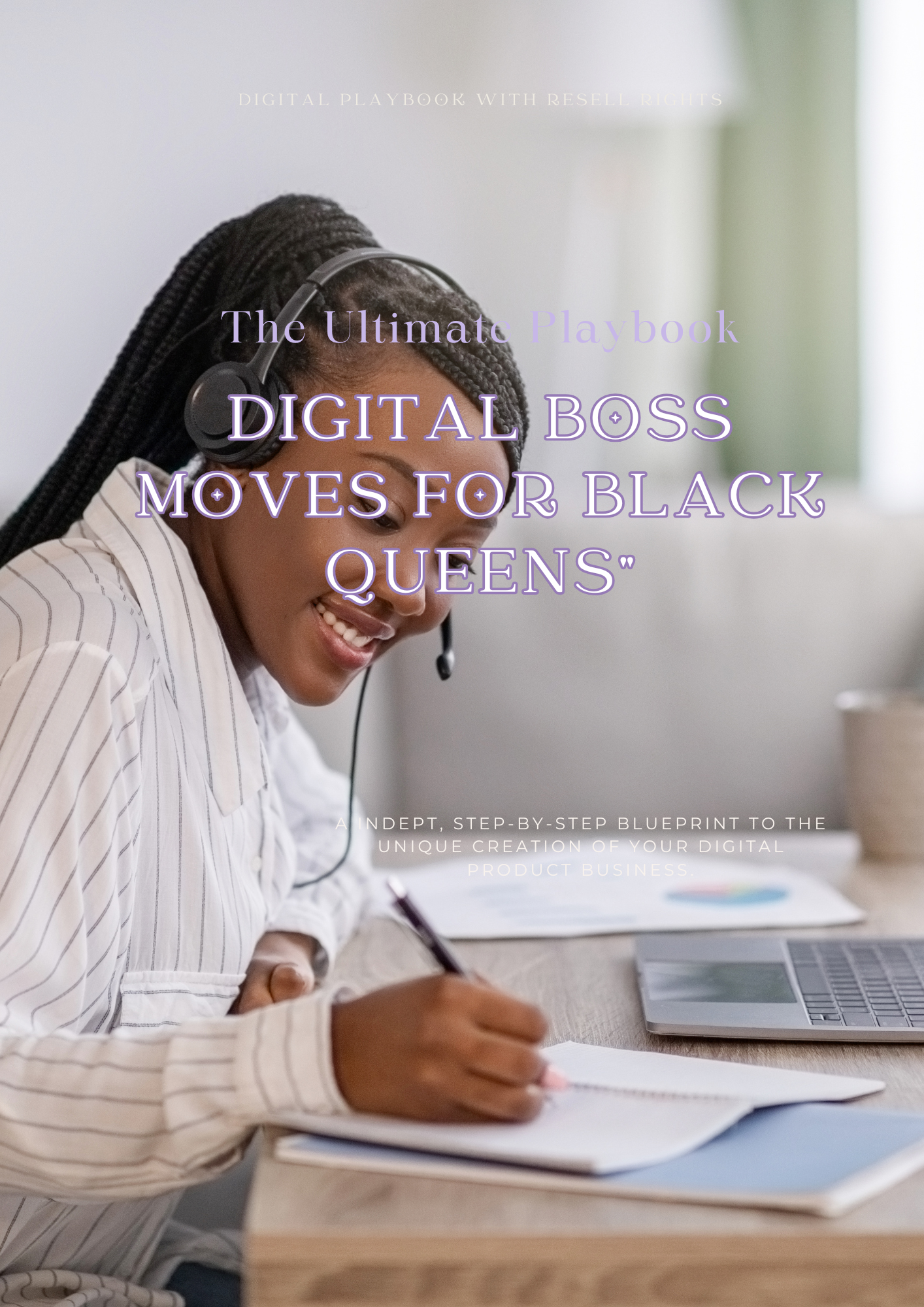 "The Ultimate Playbook: Digital Boss Moves for Black Queens"